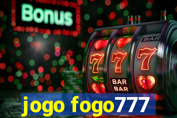 jogo fogo777